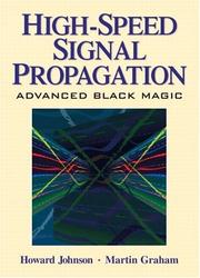 Cover of: High Speed Signal Propagation by Howard W. Johnson