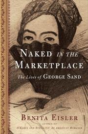 Cover of: Naked in the Marketplace: The Lives of George Sand