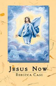 Cover of: Jesus Now