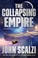 Cover of: The Collapsing Empire (The Interdependency Book 1)