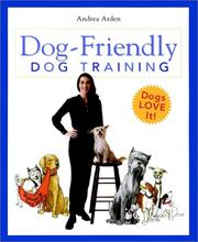 Cover of: Dog-Friendly Dog Training (Howell Reference Books)