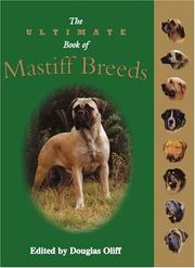 Cover of: The ultimate book of mastiff breeds