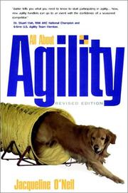 Cover of: All about agility by Jacqueline O'Neil
