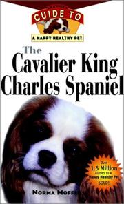 Cover of: The Cavalier King Charles spaniel by Norma Moffat, Norma Moffat