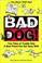 Cover of: Bad Dog!