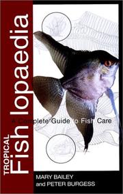 Cover of: Tropical fishlopaedia: a complete guide to fish care