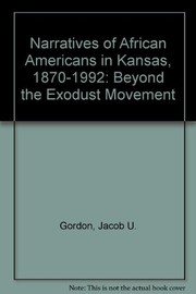 Cover of: Narratives of African Americans in Kansas, 1870-1992: beyond the Exodust movement