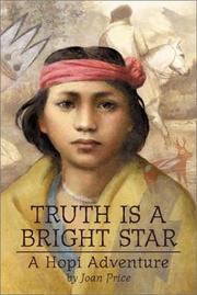 Cover of: Truth is a bright star by Price, Joan.