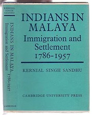 Cover of: Indians in Malaya | Kernial Singh Sandhu