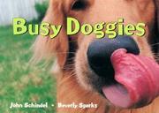 Cover of: Busy Doggies (Busy) by John Schindel, Beverly Sparks