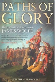 Cover of: Paths of Glory: The Life and Death of General James Wolfe