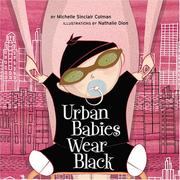 Cover of: Urban babies wear black by Michelle Sinclair Colman