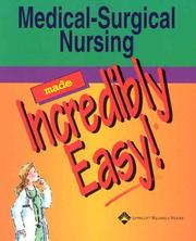 Cover of: Medical-Surgical Nursing Made Incredibly Easy! (Incredibly Easy! Series) by Springhouse