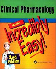 Cover of: Clinical Pharmacology Made Incredibly Easy! (Incredibly Easy! Series)