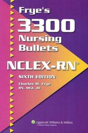 Cover of: Frye's 3300 Nursing Bullets for NCLEX-RN&#174; (Frye's 3300 Nursing Bullets)