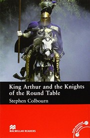 Cover of: King Arthur and the Knights of the Round Table (Macmillan Reader)