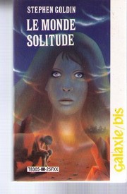 Cover of: Le Monde solitude (Galaxie bis) by Stephen Goldin
