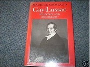 Cover of: Gay-Lussac, scientist and bourgeois by Maurice P. Crosland