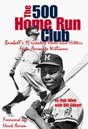 Cover of: The 500 Home Run Club by Bob Allen, Bill Gilbert