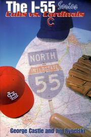 Cover of: The I-55 Series: Cubs Vs. Cardinals (I-55 Series)
