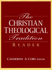 Cover of: The Christian theological tradition reader