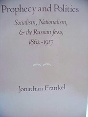 Cover of: Prophecy and politics | Jonathan Frankel
