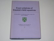 Cover of: Exact solutions of Einstein's field equations by D. Kramer ... [et al.] ; edited by E. Schmutzer.