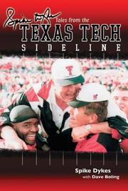 Cover of: Spike Dykes' Tales from the Texas Tech Sideline by Spike Dykes, Dave Boling
