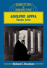 Cover of: Adolphe Appia, theatre artist | Richard C. Beacham