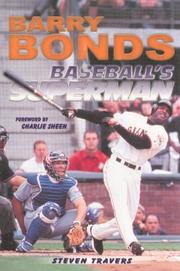 Cover of: Barry Bonds by Steven Travers