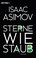 Cover of: Sterne wie Staub: Roman (Roboter und Foundation – der Zyklus 6) (German Edition)