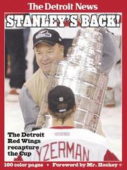 Cover of: Stanley's Back! The Detroit Red Wings Recapture the Cup by Detroit News
