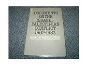 Cover of: Documents on the Israeli-Palestinian conflict, 1967-1983