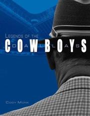 Legends of the Dallas Cowboys by Cody Monk