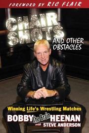 Cover of: Chair Shots and Other Obstacles: Winning Life's Wrestling Matches