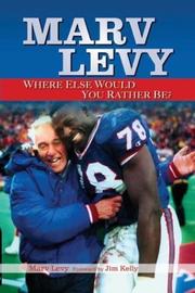 Marv Levy by Marv Levy