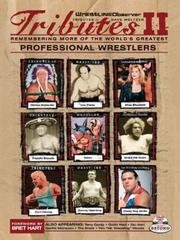 Cover of: Tributes II: Remembering More of the Worlds Greatest Wrestlers (Wrestling Observer)