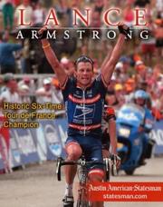 Cover of: Lance Armstrong: Historic Six-Time Tour de France Champion