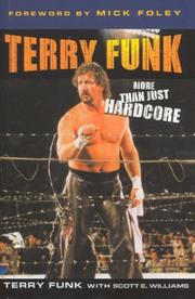 Cover of: Terry Funk: More than Just Hardcore
