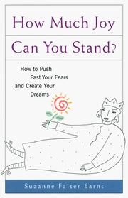 Cover of: How much joy can you stand? by Suzanne Falter-Barns