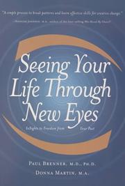 Cover of: Seeing Your Life Through New Eyes by Paul Brenner, Donna Martin