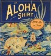 The aloha shirt by Dale Hope, Gregory Tozian