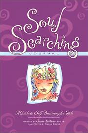 Cover of: Soul Searching Journal: A Guide to Self Discovery for Girls