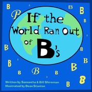 Cover of: If the world ran out of B's by Samantha Shireman