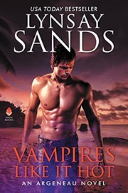 Cover of: Vampires Like It Hot: An Argeneau Novel by Lynsay Sands