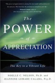 Cover of: The Power of Appreciation by Noelle C. Nelson, Jeannine Lemare Calaba