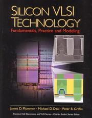 Silicon VLSI technology by James D. Plummer, Michael D. Deal, Peter B. Griffin