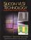 Cover of: Silicon VLSI Technology