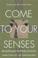 Cover of: Come to Your Senses