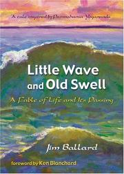 Cover of: Little Wave and Old Swell: A Fable of Life and Its Passing